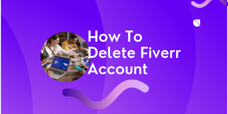 BloggingElite - How to delete Fiverr Account