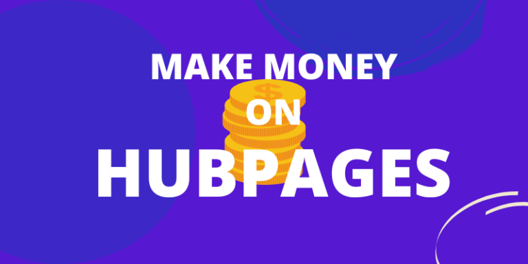 How to Use Hubpages Effectively For Publishing Your Article and Make Money